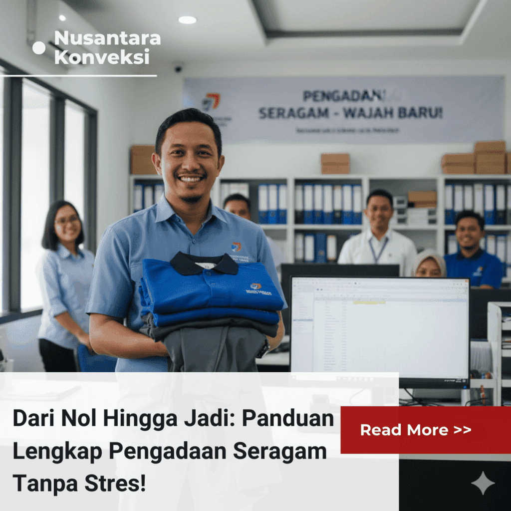 Dari Nol Hingga Jadi: Panduan Lengkap Pengadaan Seragam Tanpa Stres!